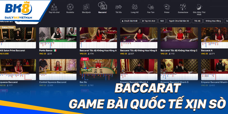 Baccarat - Game bài quốc tế xịn sò