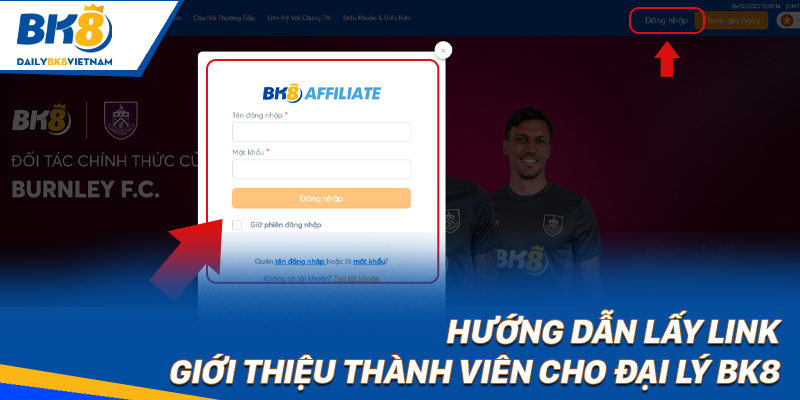 Hướng dẫn lấy link giới thiệu thành viên cho đại lý BK8