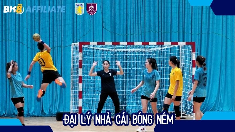 Đại lý nhà cái bóng ném dailybk8vn: Cơ hội kiếm thưởng cao