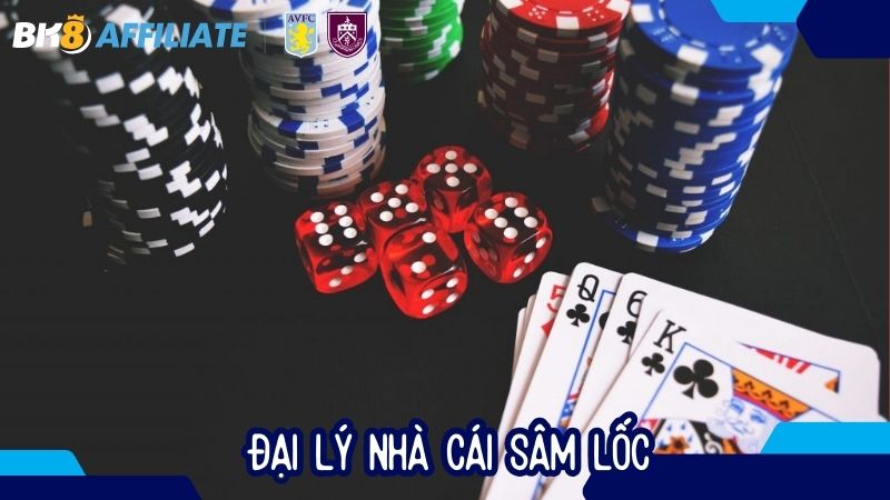 Đại lý nhà cái Sâm lốc